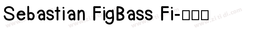 Sebastian FigBass Fi字体转换
